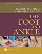 Master Techniques in Podiatric Surgery: The Foot and Ankle