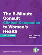 The 5-Minute Consult Clinical Companion to Womens Health