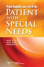 Visual Diagnosis and Care of the Patient with Special Needs