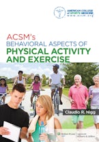 ACSMs Behavioral Aspects of Physical Activity and Exercise