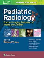 Pediatric Radiology: Practical Imaging Evaluation of Infants and Children