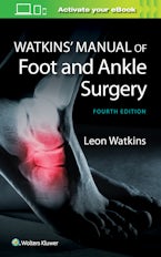 Watkins’ Manual of Foot and Ankle Medicine and Surgery