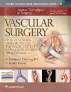 Master Techniques in Surgery: Vascular Surgery: Hybrid, Venous, Dialysis Access, Thoracic Outlet, and Lower Extremity Procedures