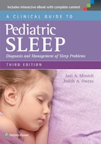 A Clinical Guide to Pediatric Sleep