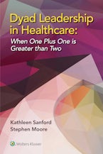 Dyad Leadership in Healthcare