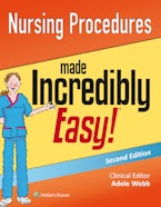Nursing Procedures Made Incredibly Easy!