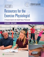 ACSM’s Resources for the Exercise Physiologist
