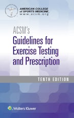 ACSMs Guidelines for Exercise Testing and Prescription