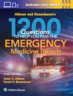 Aldeen and Rosenbaum’s 1200 Questions to Help You Pass the Emergency Medicine Boards