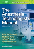 The Anesthesia Technologist’s Manual