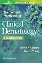 The Bethesda Handbook of Clinical Hematology