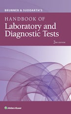 Brunner & Suddarths Handbook of Laboratory and Diagnostic Tests