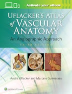 Uflacker’s Atlas of Vascular Anatomy