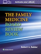 The Family Medicine Board Review Book