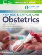 AWHONNs High-Risk & Critical Care Obstetrics