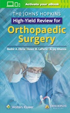 The Johns Hopkins High-Yield Review for Orthopaedic Surgery