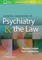 Clinical Handbook of Psychiatry and the Law