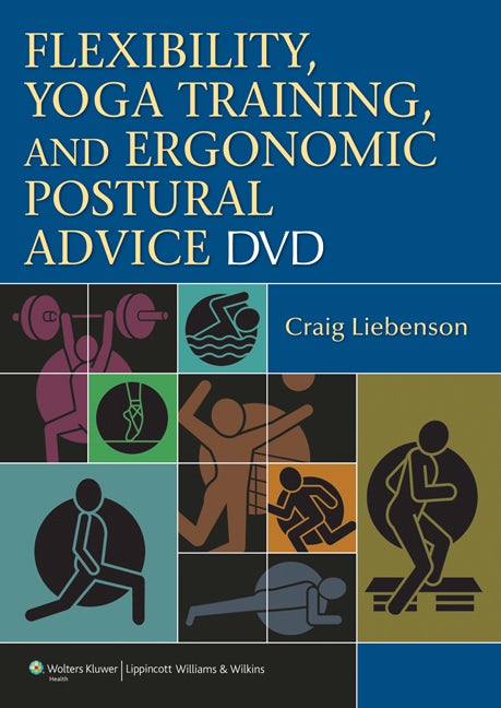 Flexibility Yoga Training and Ergonomic Postural Advice DVD by