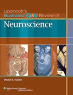 Lippincott’s Illustrated Q&A Review of Neuroscience