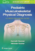 Pediatric Musculoskeletal Physical Diagnosis: A Video-Enhanced Guide