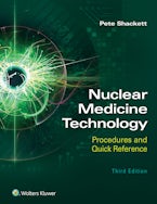 Nuclear Medicine Technology: Procedures and Quick Reference