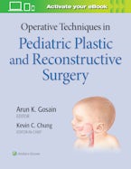 Operative Techniques in Pediatric Plastic and Reconstructive Surgery