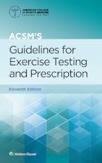 ACSMs Guidelines for Exercise Testing and Prescription