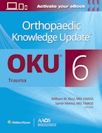 Orthopaedic Knowledge Update®: Trauma 6 Print + Ebook