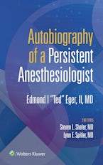 Autobiography of a Persistent Anesthesiologist