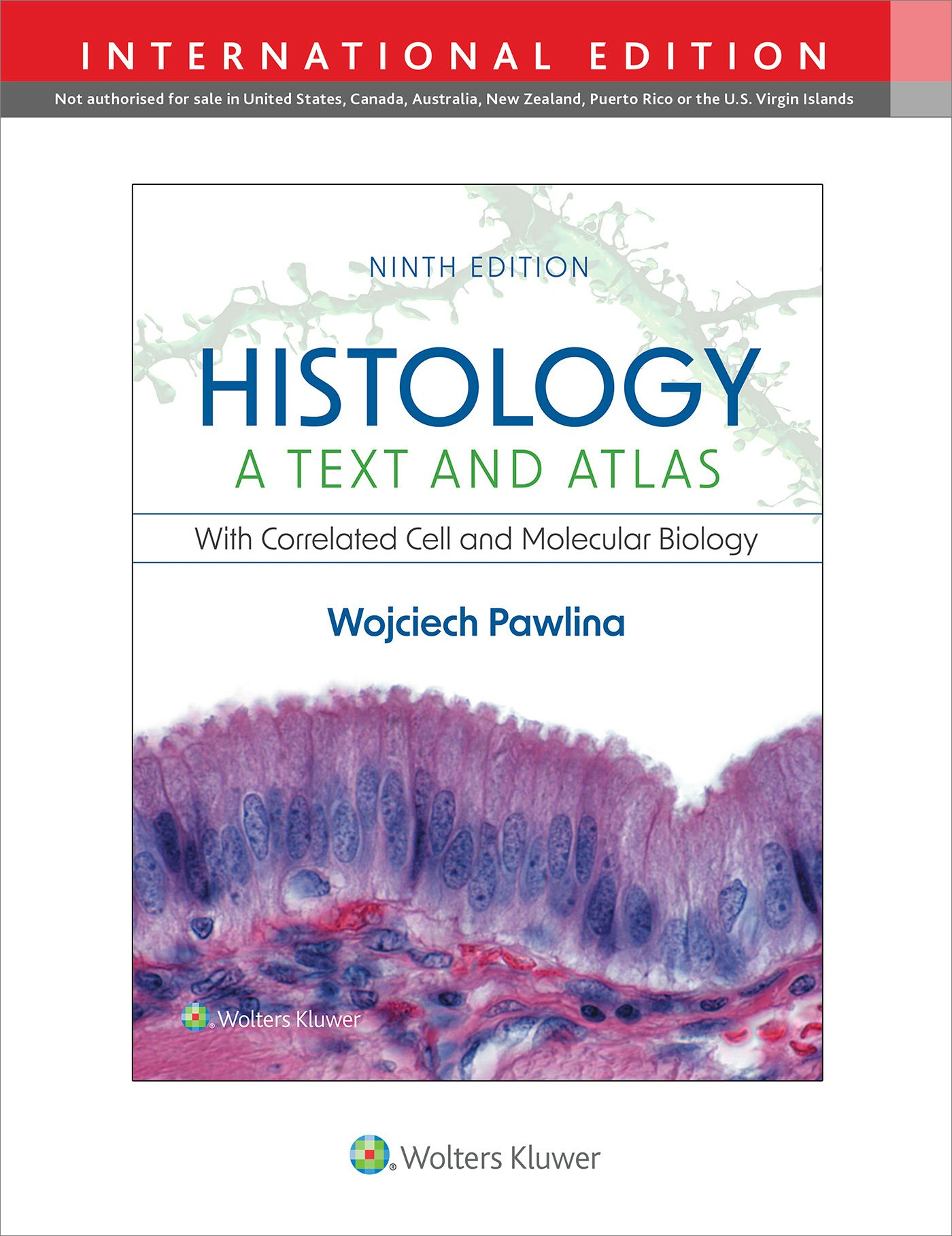 Histology: A Text and Atlas 第8版 Overview of Histological Methods | Chapter 1 - Histology: A