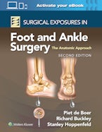 Surgical Exposures in Foot and Ankle Surgery: The Anatomic Approach