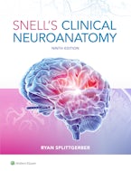 Snell's Clinical Neuroanatomy by Ryan Splittgerber