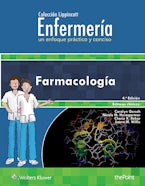 Colección Lippincott Enfermería. Un enfoque práctico y conciso: Farmacología