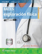 Bates. Guía de exploración física e historia clínica