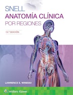 Snell. Anatomía clínica por regiones