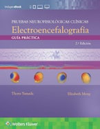 Pruebas neurofisiológicas clínicas. Electroencefalografía